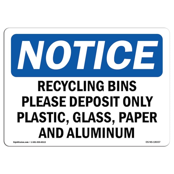 Safety Sign, OSHA Notice, 12" Height, Recycling Bins Please Deposit Only Plastic Sign, Landscape